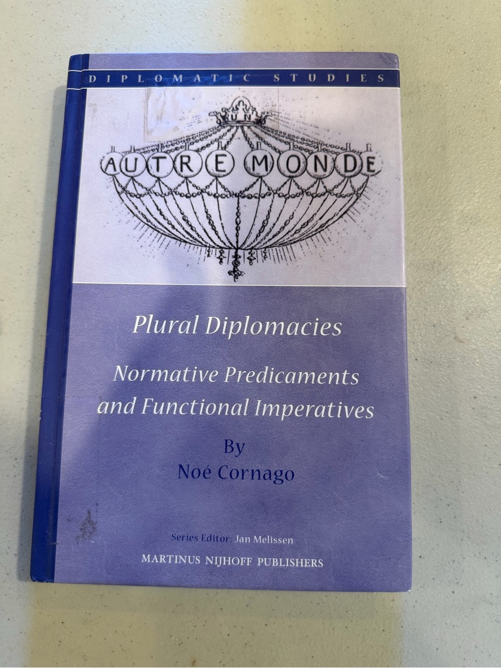 Plural Diplomacies by Noé Cornago - Blue Academic Paperback